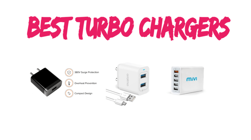 Best Turbo Chargers For Fast Charging