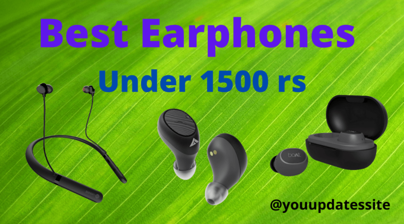 Best Earphones Under 1500 rs in India