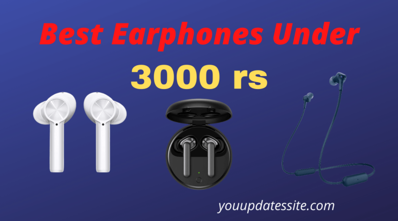 Best Earphones Under 3000 rs in India